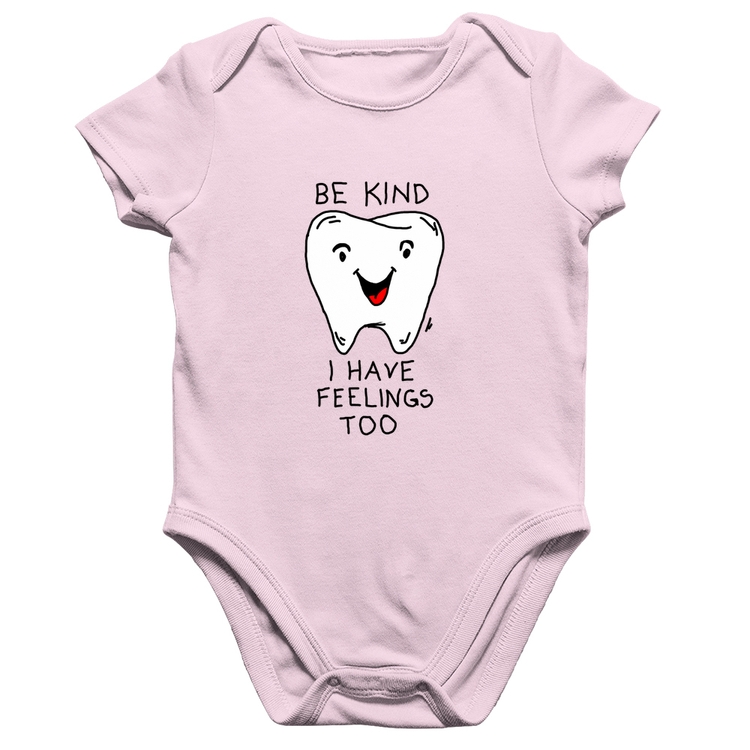 Body Bebê Algodão Be Kind I have feelings too - Rosa Bebê
