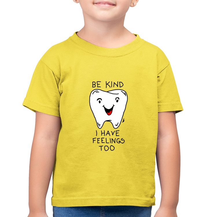 Camiseta Algodão Infantil Be Kind I have feelings too - Amarelo Canário