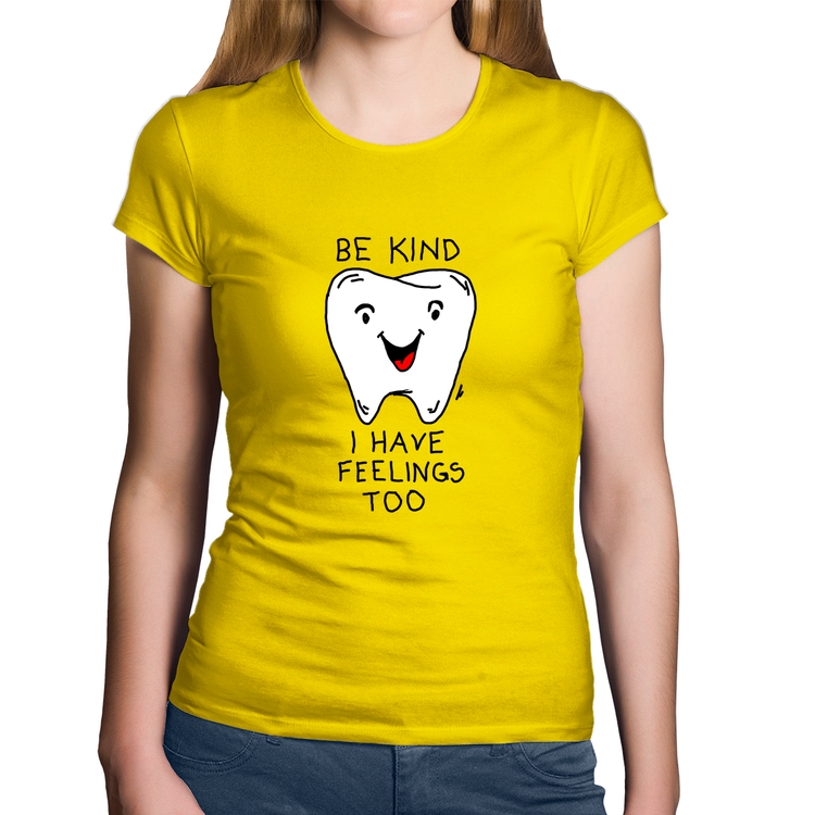 Baby Look Algodão Be Kind I have feelings too - Amarela