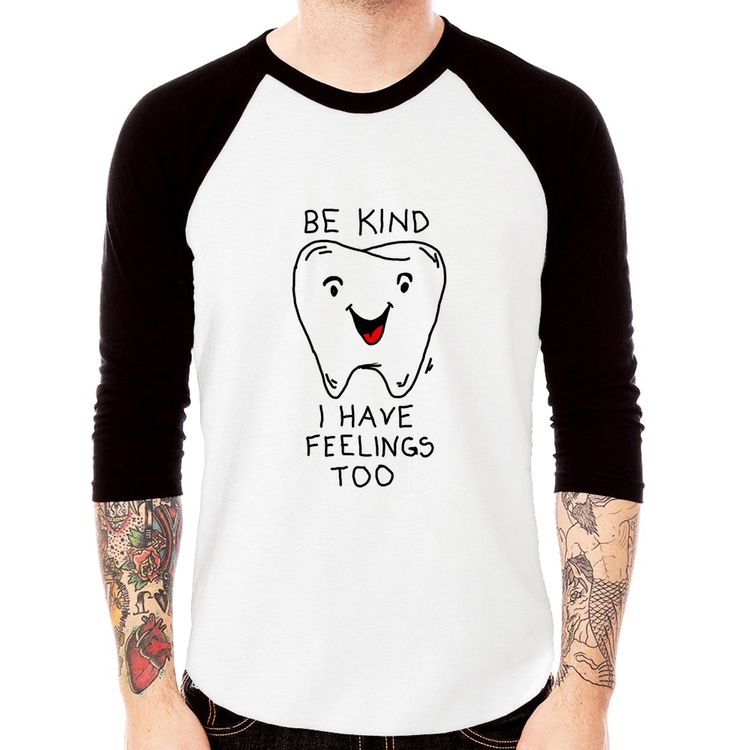 Camiseta Raglan Be Kind I have feelings too Manga 3/4
