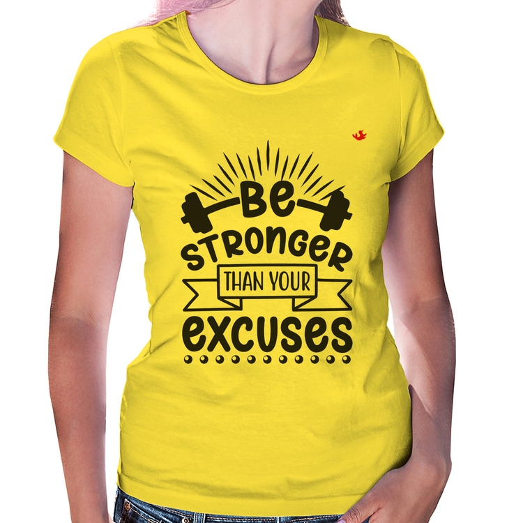 Baby Look Be stronger than your excuses - Amarela