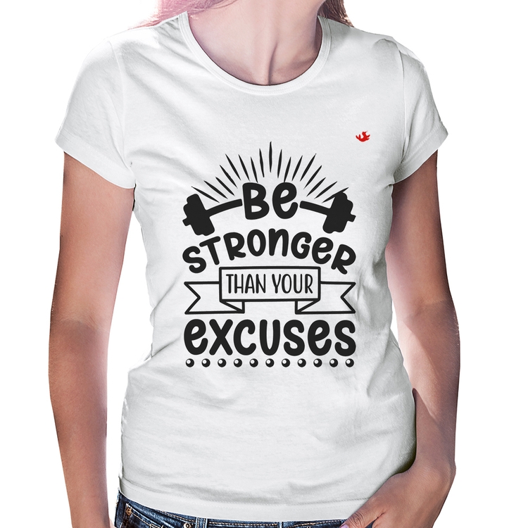 Baby Look Be stronger than your excuses