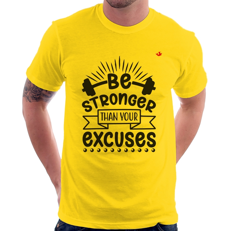 Camiseta Be stronger than your excuses - Amarela