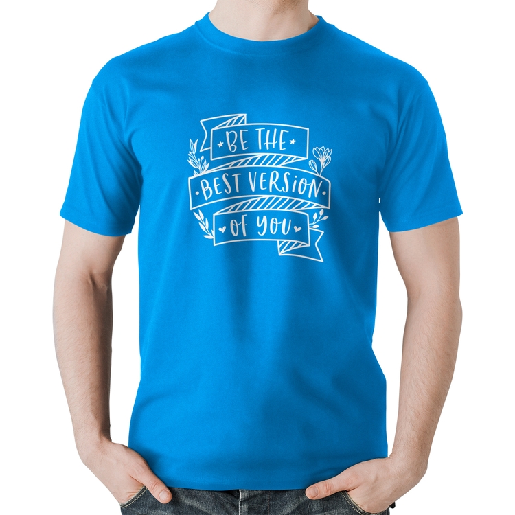 Camiseta Algodão Be the best version of you - Azul