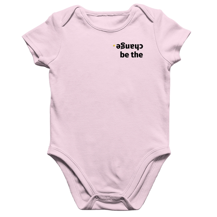 Body Bebê Algodão Be the change - Rosa Bebê