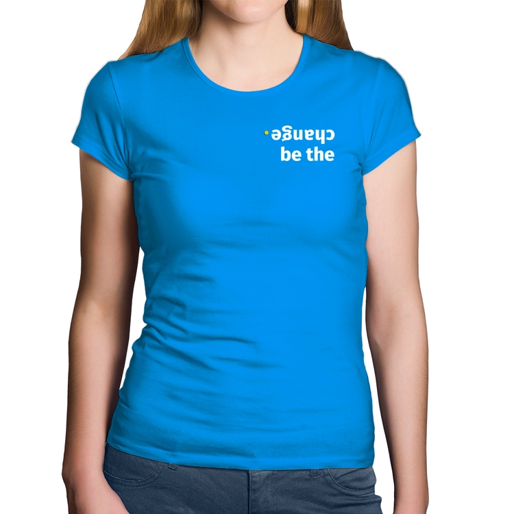 Baby Look Algodão Be the change - Azul