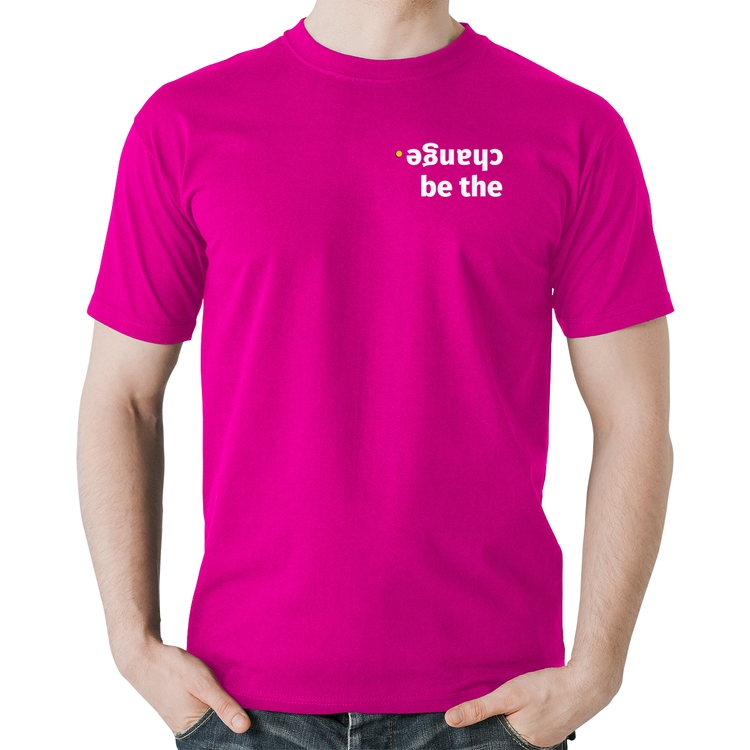 Camiseta Algodão Be the change - Rosa