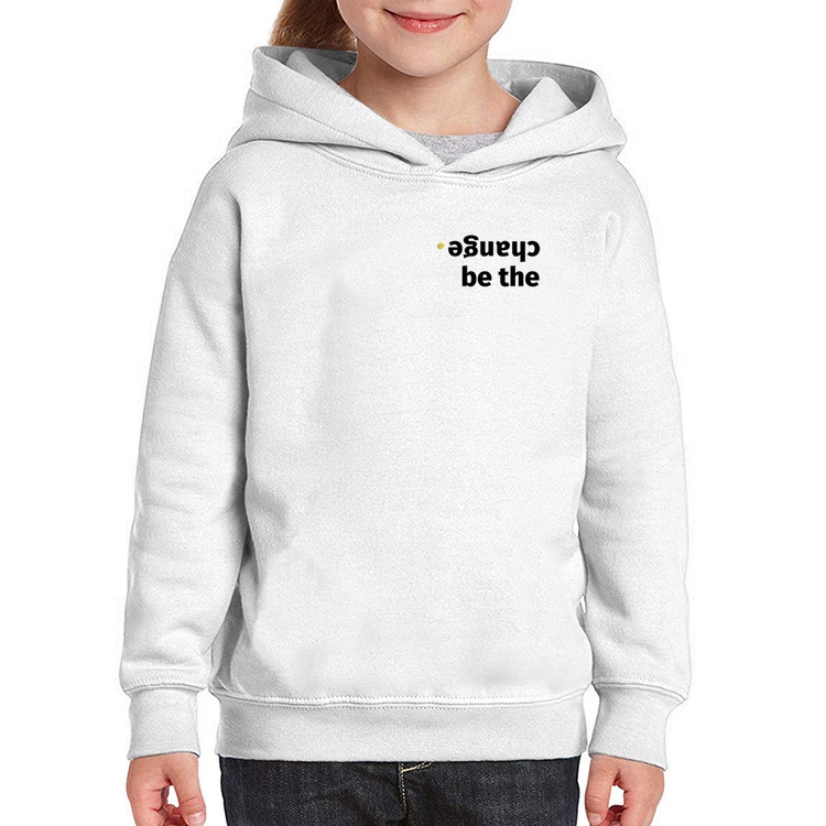 Moletom Infantil Be the change