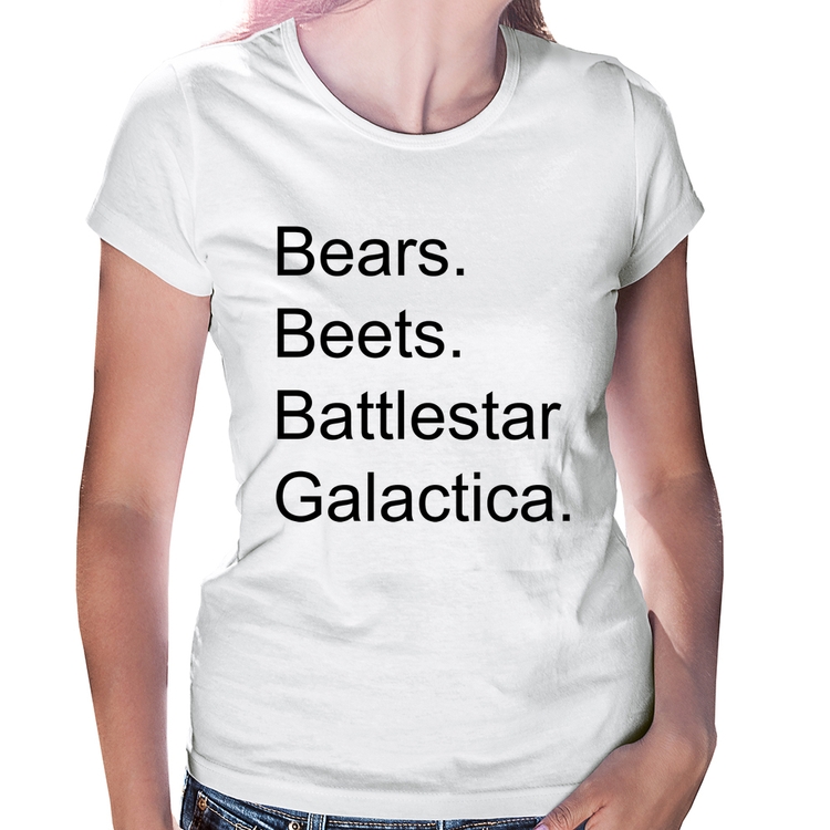 Baby Look Bears. Beets. Battlestar Galactica.