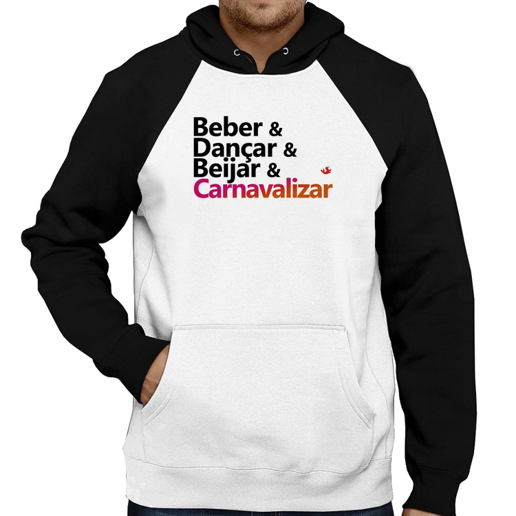 Moletom Beber & Dançar & Beijar & Carnavalizar