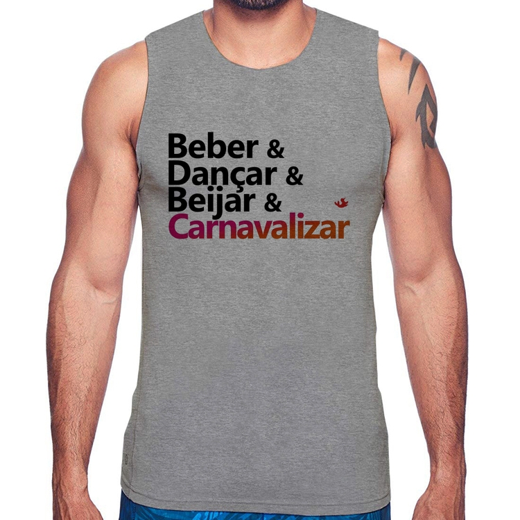 Regata Beber & Dançar & Beijar & Carnavalizar - Cinza