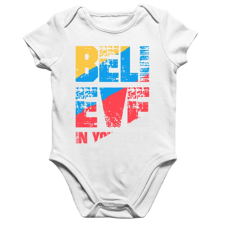 Body Bebê Algodão Believe In Yourself - Branco