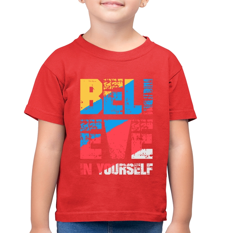 Camiseta Algodão Infantil Believe In Yourself - Vermelha