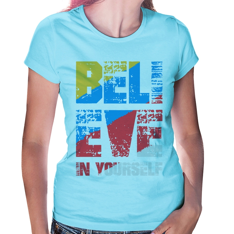 Baby Look Believe In Yourself - Azul Bebê