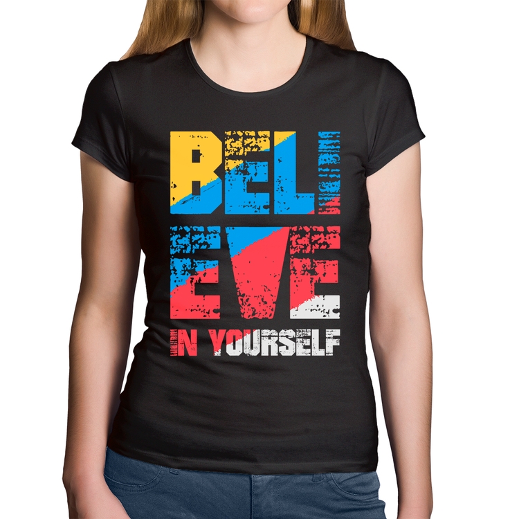 Baby Look Algodão Believe In Yourself