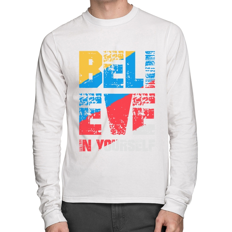 Camiseta Algodão Believe In Yourself Manga Longa - Branca