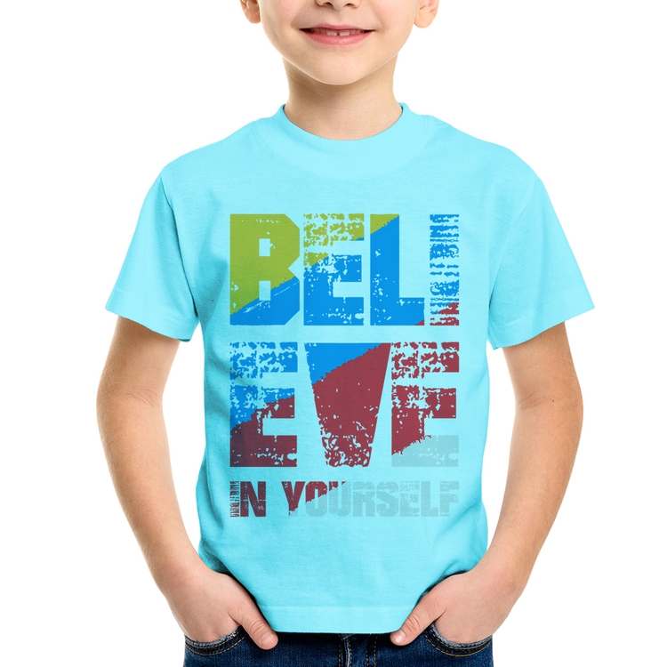 Camiseta Infantil Believe In Yourself - Azul Claro