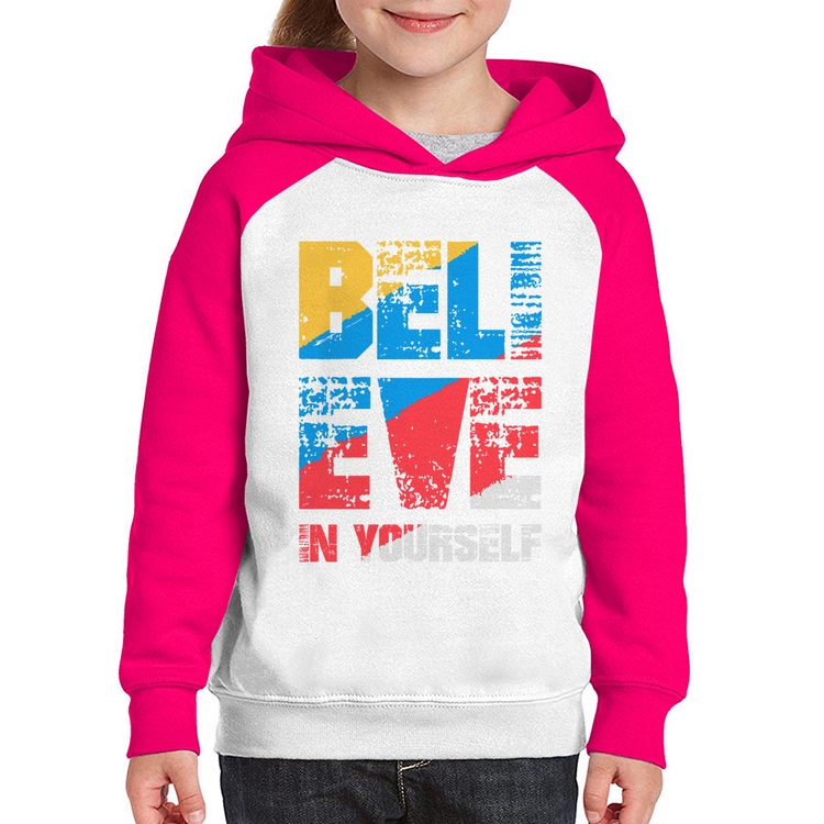 Moletom Infantil Believe In Yourself - Branco/Rosa
