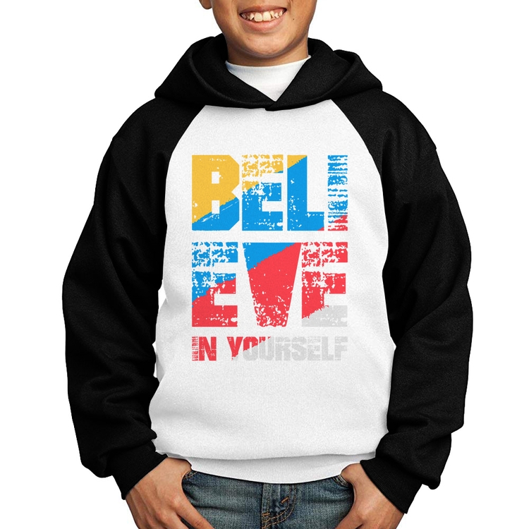Moletom Infantil Believe In Yourself - Branco/Preto