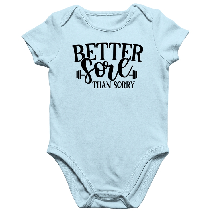 Body Bebê Algodão Better Sore Than Sorry - Azul Bebê
