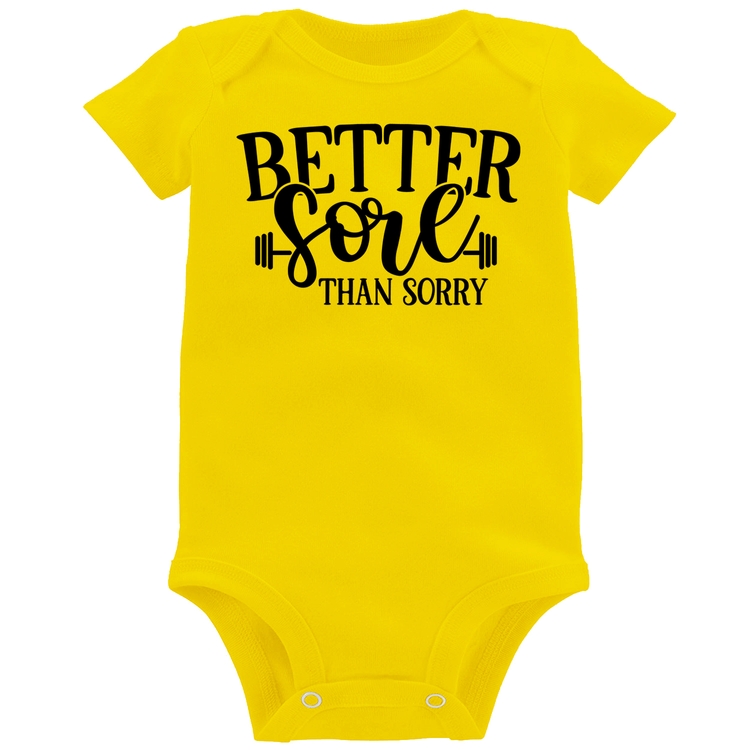 Body Bebê Better Sore Than Sorry - Amarelo