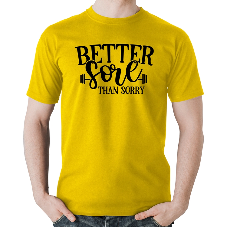 Camiseta Algodão Better Sore Than Sorry - Amarela