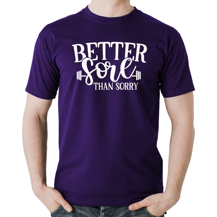 Camiseta Algodão Better Sore Than Sorry - Roxa