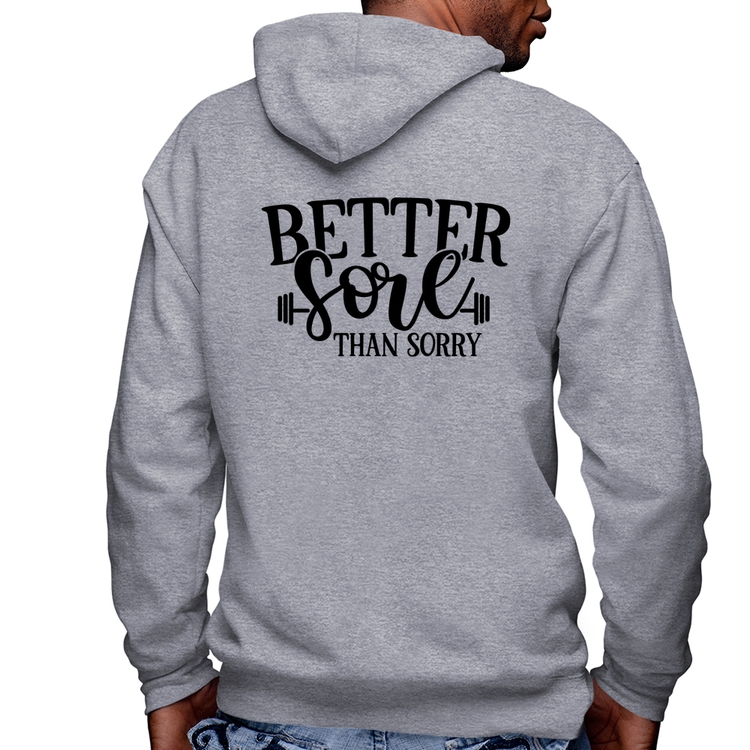 Blusa Moletom Better Sore Than Sorry Masculina com Capuz e Zíper - Mescla