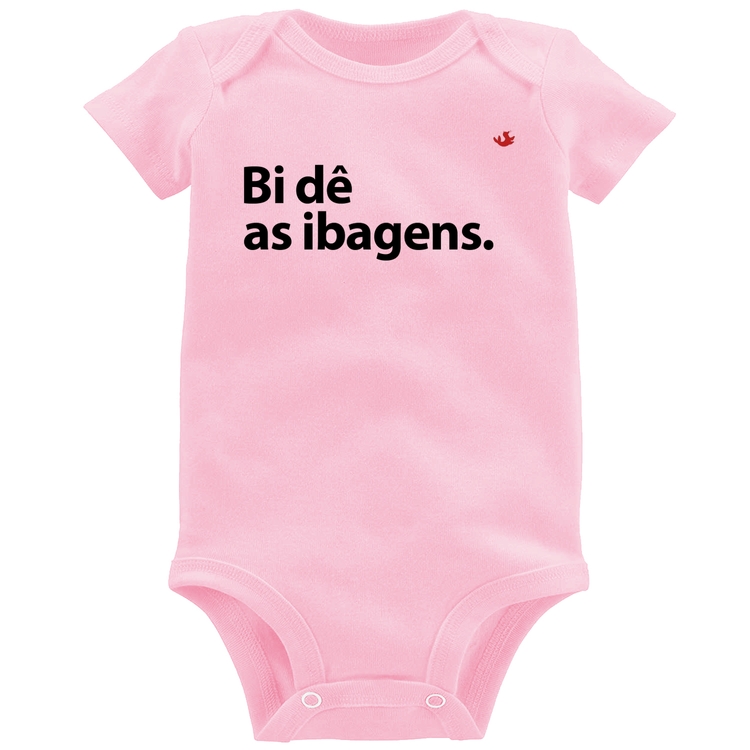 Body Bebê Bi dê as ibagens - Rosa Bebê