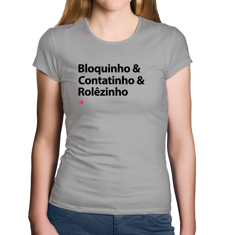 Baby Look Algodão Bloquinho & Contatinho & Rolêzinho - Cinza