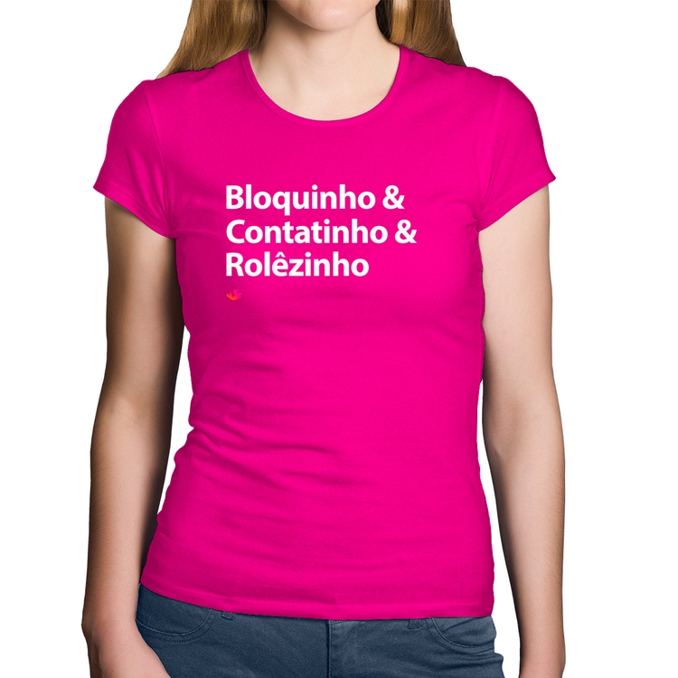 Baby Look Algodão Bloquinho & Contatinho & Rolêzinho - Rosa