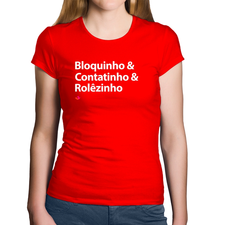 Baby Look Algodão Bloquinho & Contatinho & Rolêzinho - Vermelha