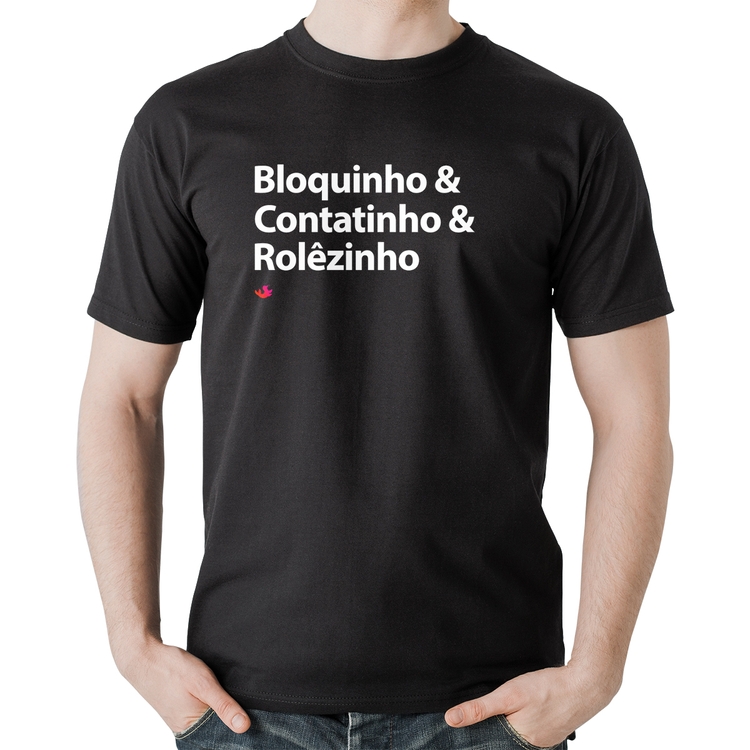 Camiseta Algodão Bloquinho & Contatinho & Rolêzinho