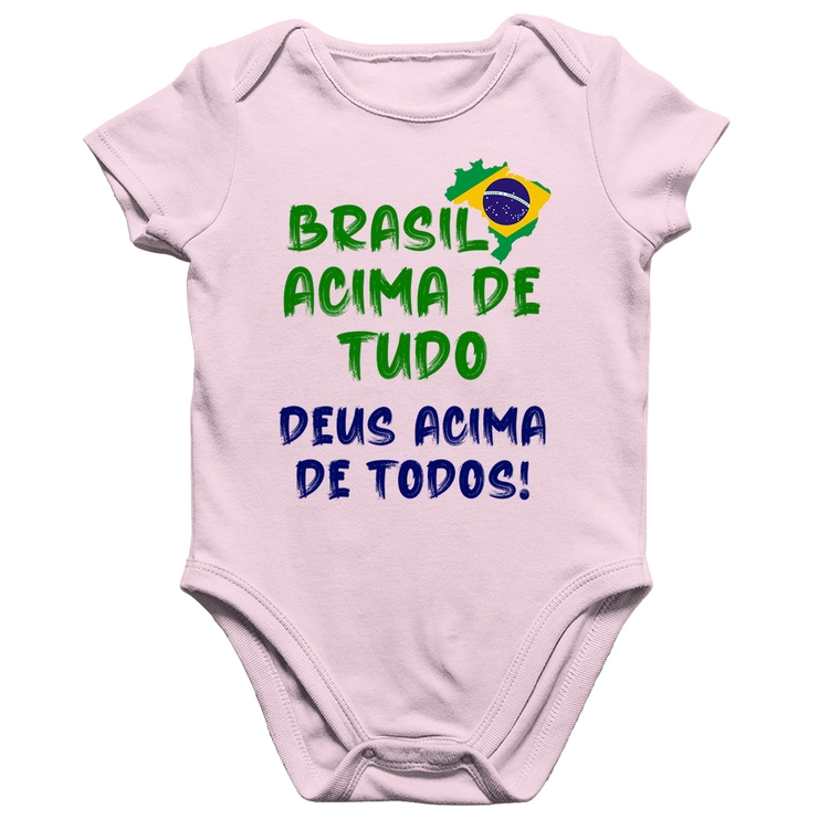 Body Bebê Algodão Brasil Acima de Tudo Deus Acima de Todos - Bandeira - Rosa Bebê