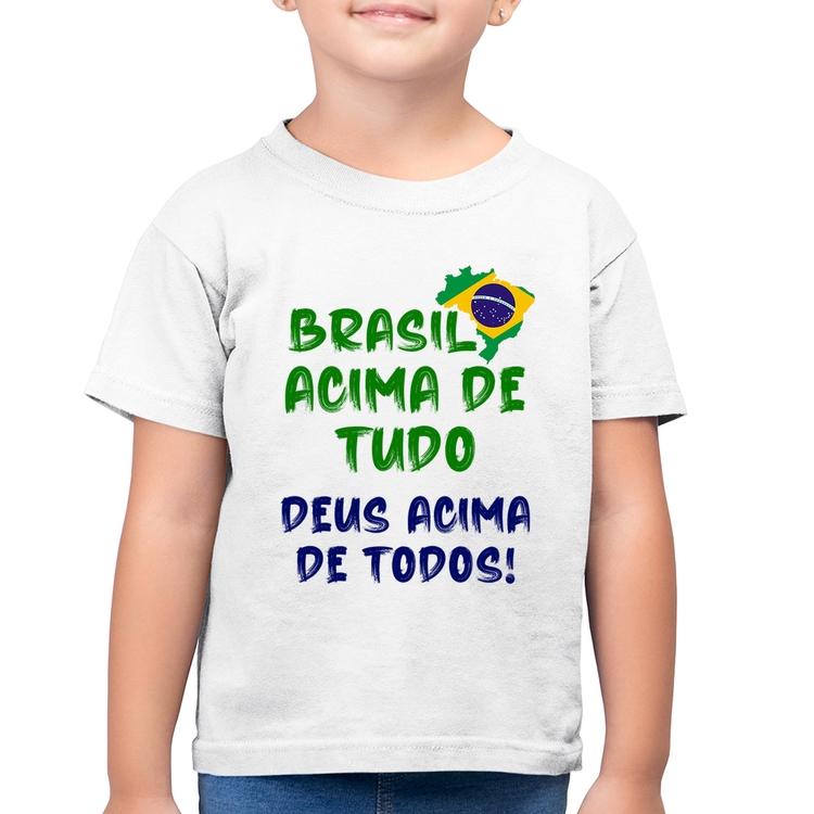 Camiseta Algodão Infantil Brasil Acima de Tudo Deus Acima de Todos - Bandeira - Branca