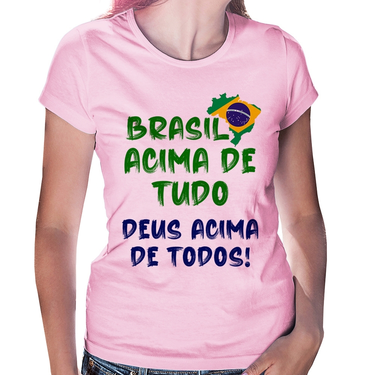 Baby Look Brasil Acima de Tudo Deus Acima de Todos - Bandeira - Rosa Bebê