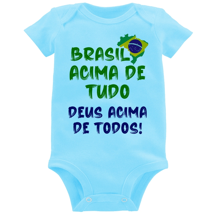 Body Bebê Brasil Acima de Tudo Deus Acima de Todos - Bandeira - Azul Bebê