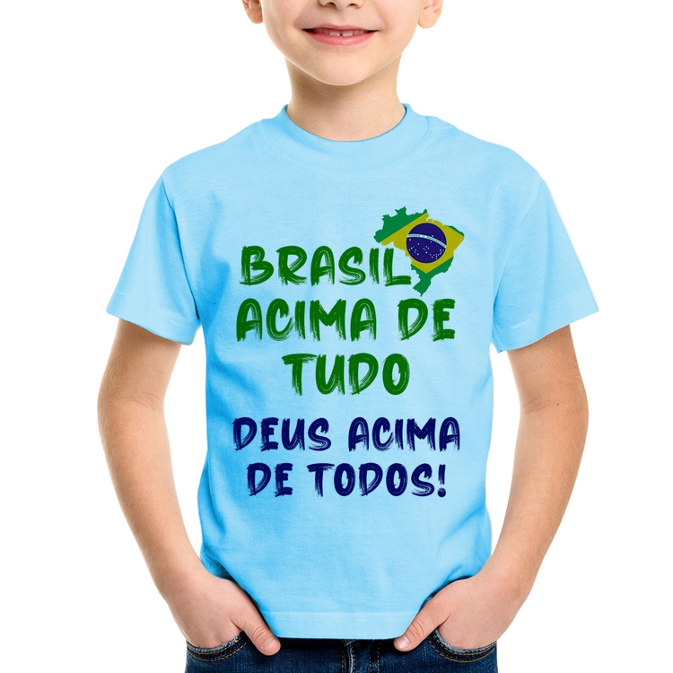 Camiseta Infantil Brasil Acima de Tudo Deus Acima de Todos - Bandeira - Azul Bebê