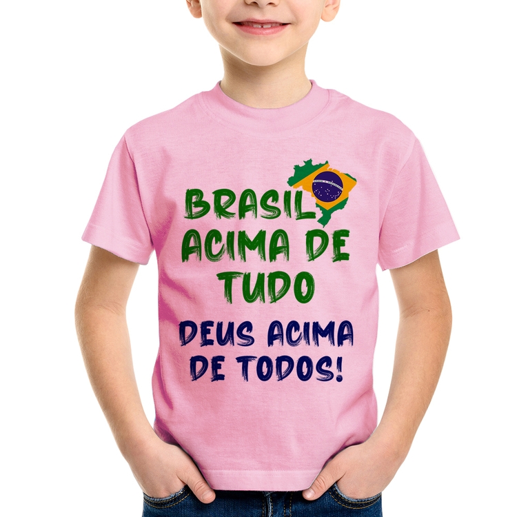 Camiseta Infantil Brasil Acima de Tudo Deus Acima de Todos - Bandeira - Rosa Bebê