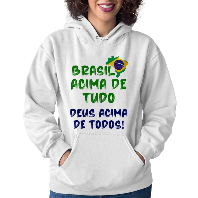 Moletom Feminino Brasil Acima de Tudo Deus Acima de Todos - Bandeira - Branco