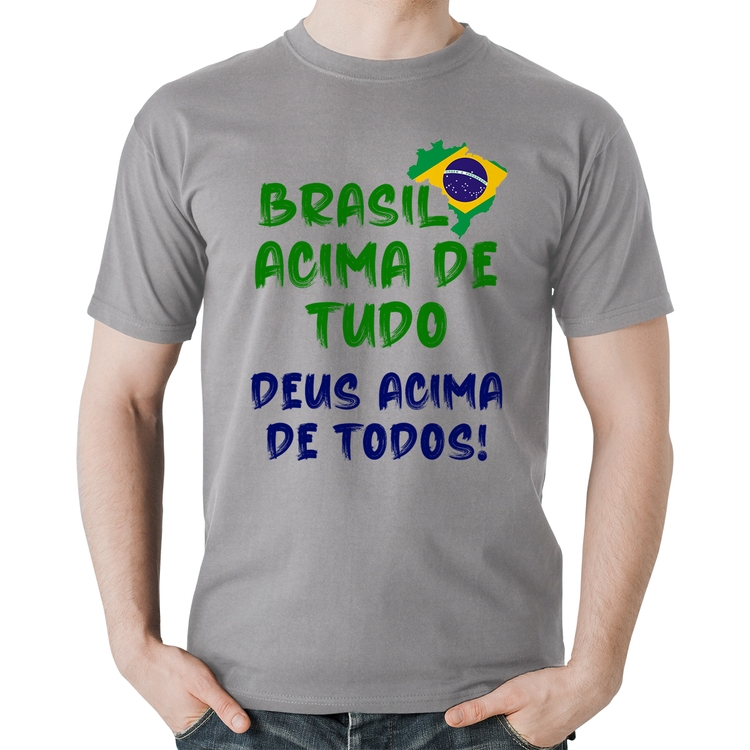 Camiseta Algodão Brasil Acima de Tudo Deus Acima de Todos - Bandeira - Cinza