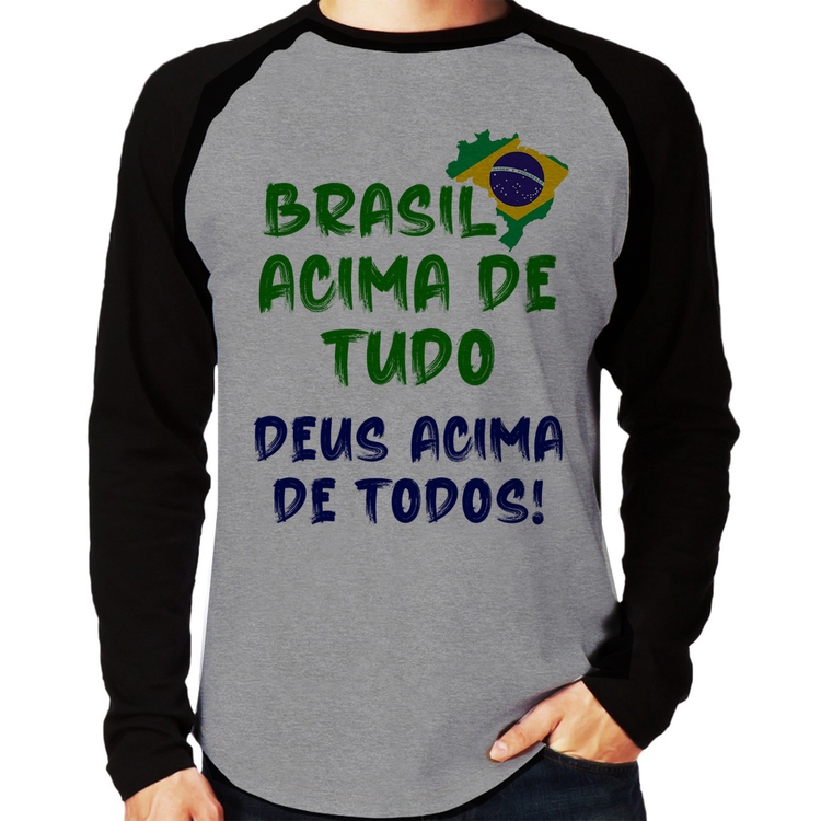 Camiseta Raglan Brasil Acima de Tudo Deus Acima de Todos - Bandeira Manga Longa - Cinza/Preto