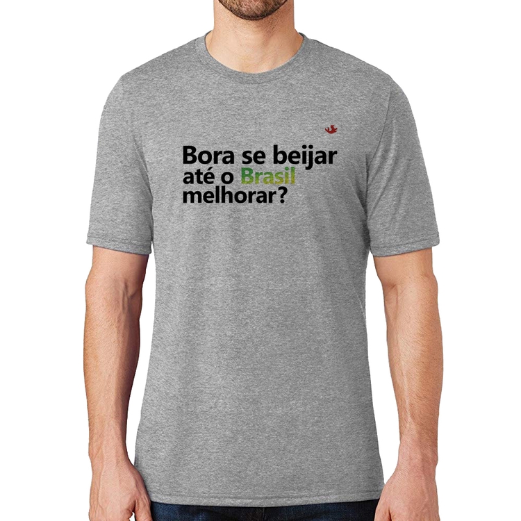 Camiseta Bora se beijar até o Brasil melhorar? - Cinza