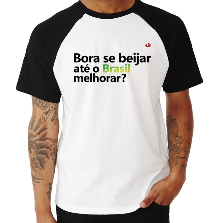 Camiseta Raglan Bora se beijar até o Brasil melhorar?