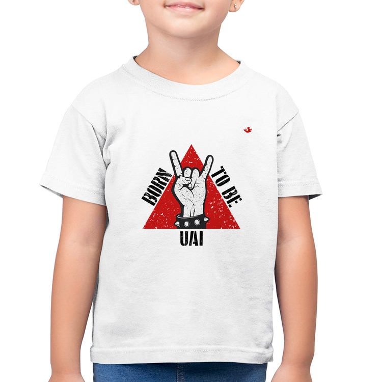 Camiseta Algodão Infantil Born to be Uai Rock - Branca