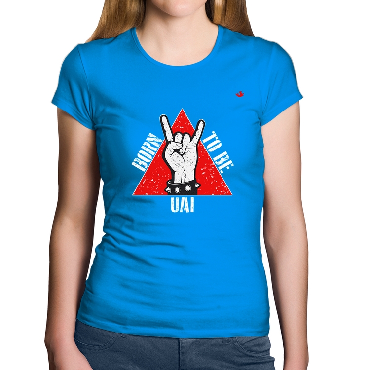 Baby Look Algodão Born to be Uai Rock - Azul