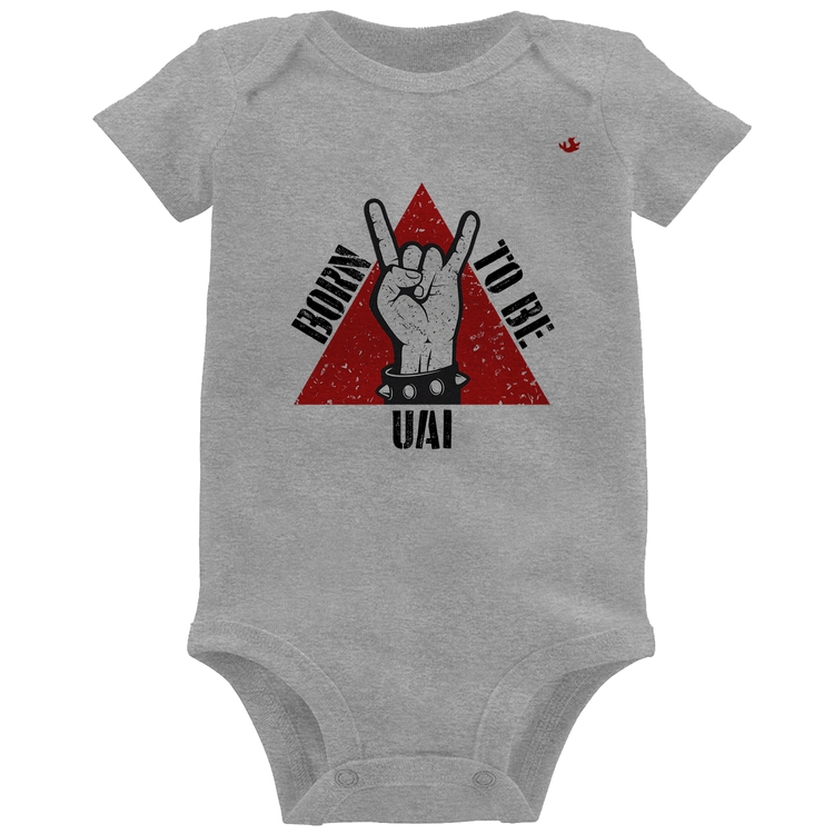 Body Bebê Born to be Uai Rock - Cinza