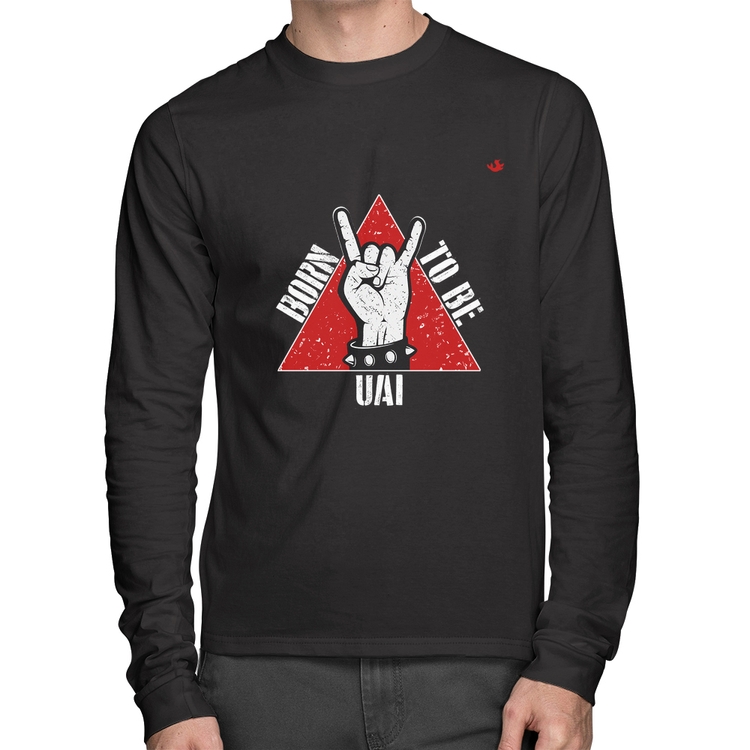 Camiseta Algodão Born to be Uai Rock Manga Longa