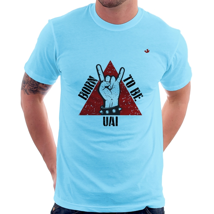 Camiseta Born to be Uai Rock - Azul Bebê