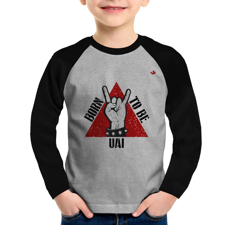 Camiseta Raglan Infantil Born to be Uai Rock Manga Longa - Cinza/Preto